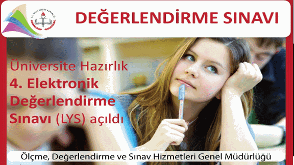 12. SINIF 4. ELEKTRONİK (LYS) DEĞERLENDİRME SINAVI AÇILMIŞTIR