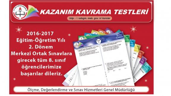 2. DÖNEM MERKEZÎ ORTAK SINAVLARI 26 VE 27 NİSAN 2017 TARİHLERİNDE GERÇEKLEŞTİRİLECEK