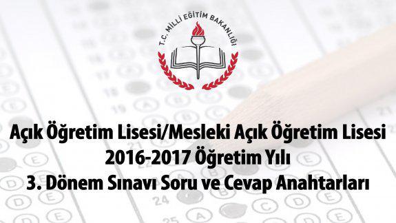 1-2 Temmuz 2017 Tarihlerinde Yapılan AÖL/MAÖL Sınavı Soru ve Cevap Anahtarları