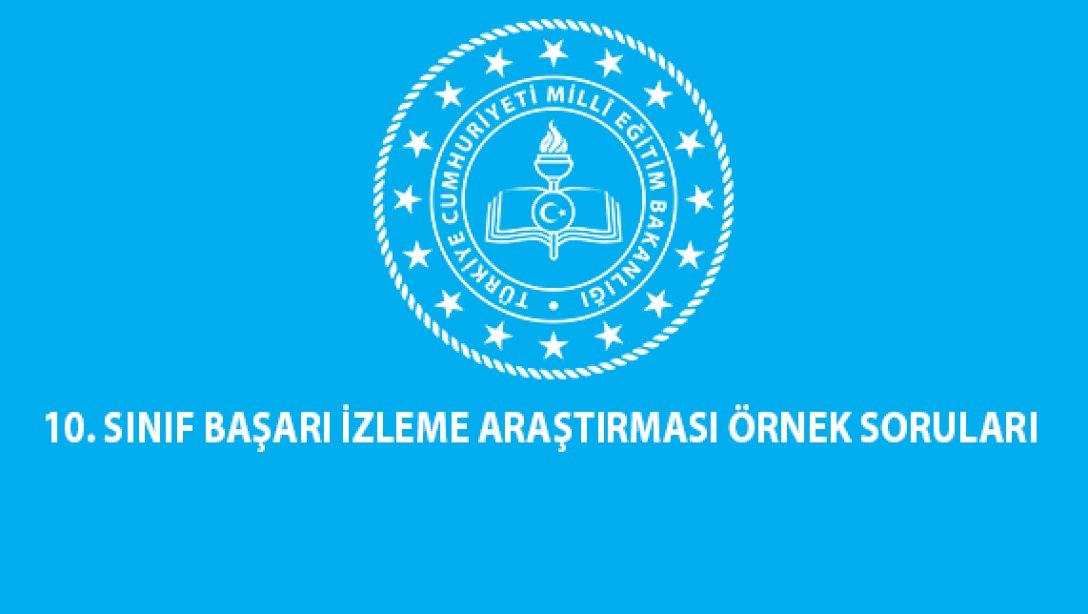 25 Nisan 2019 Tarihinde Uygulanacak Olan 10. Sınıf Öğrenci Başarı İzleme Araştırması Örnek Soruları Yayımlandı