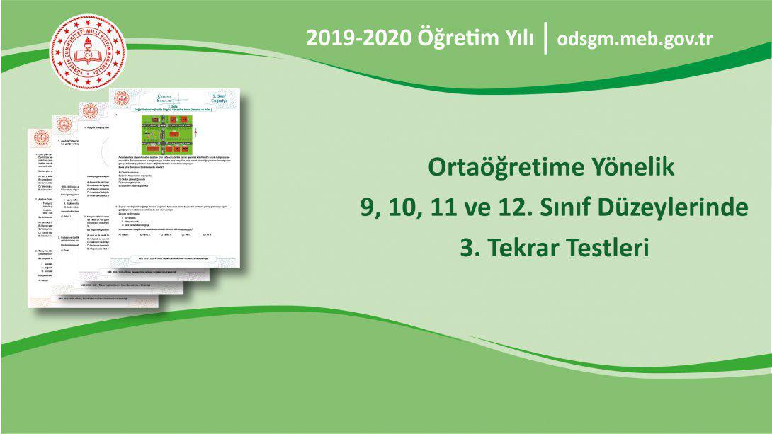 Ortaöğretime Yönelik 9, 10, 11 ve 12. Sınıf Düzeylerinde 3. Tekrar Testleri Yayımlandı
