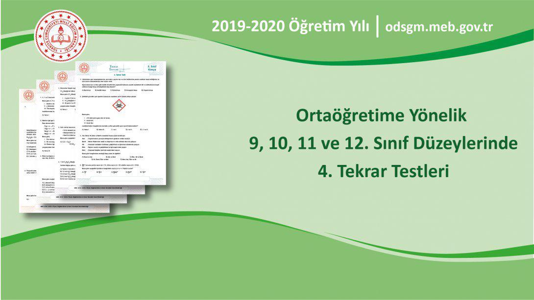 Ortaöğretime Yönelik 9, 10, 11 ve 12. Sınıf Düzeylerinde 4. Tekrar Testleri Yayımlandı